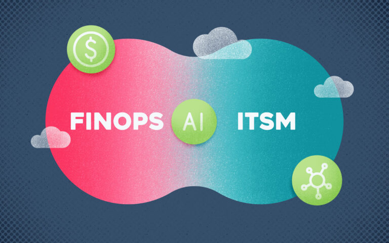 FinOps Meets ITSM